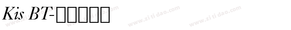 Kis BT字体转换
